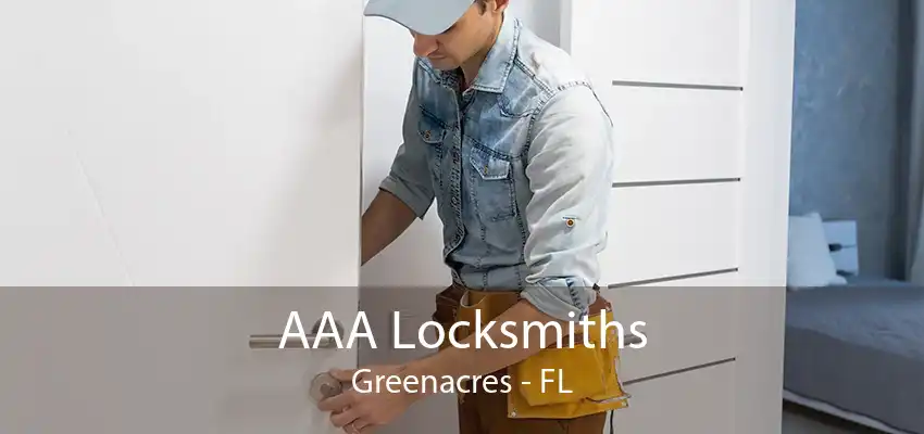 AAA Locksmiths Greenacres - FL