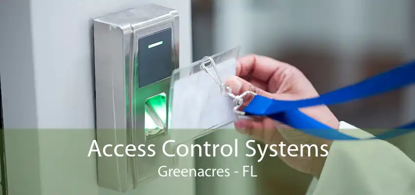 Access Control Systems Greenacres - FL