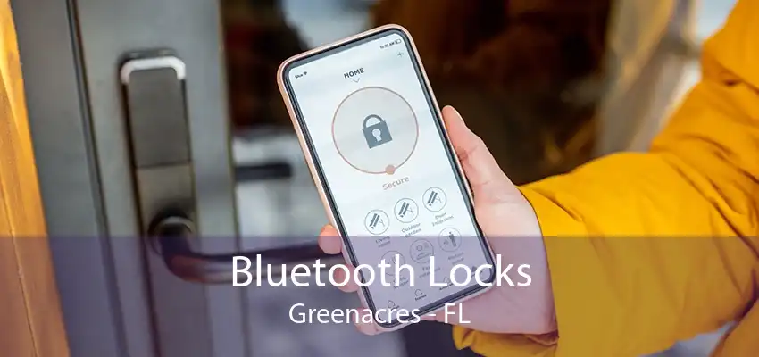 Bluetooth Locks Greenacres - FL