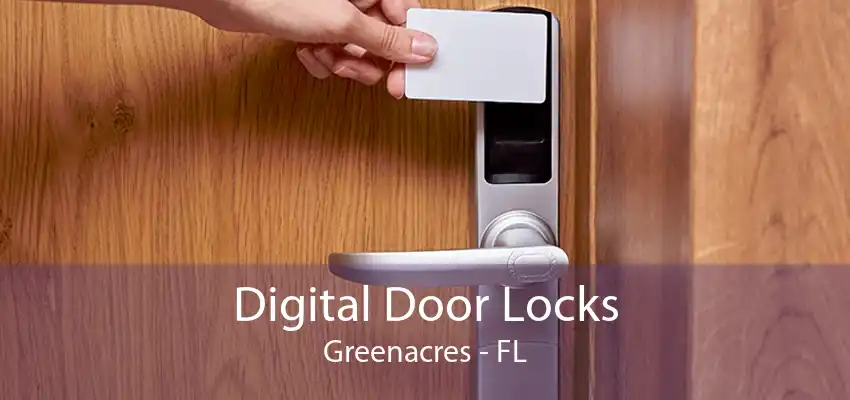 Digital Door Locks Greenacres - FL