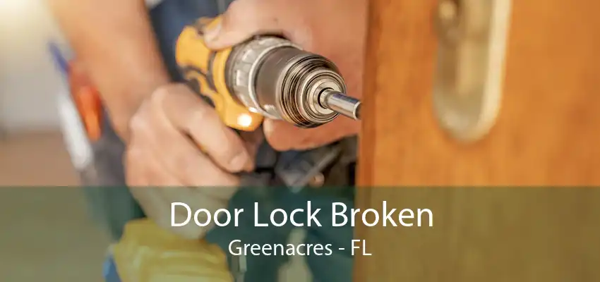 Door Lock Broken Greenacres - FL