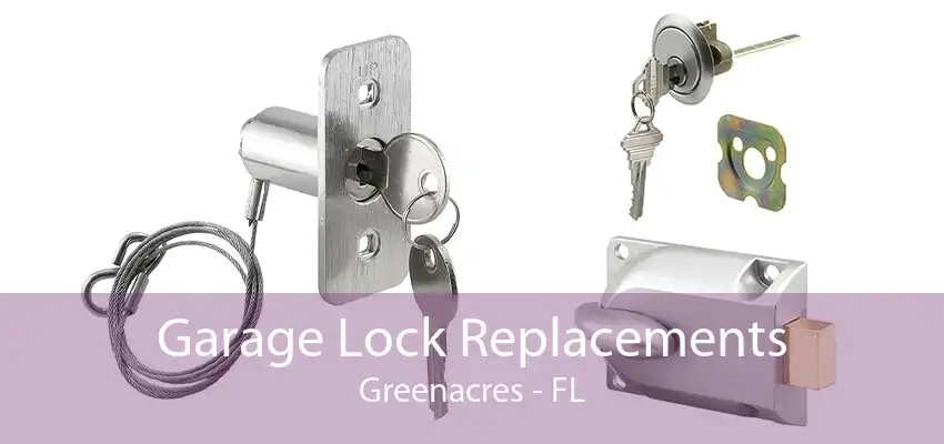 Garage Lock Replacements Greenacres - FL