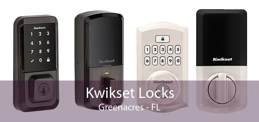 Kwikset Locks Greenacres - FL