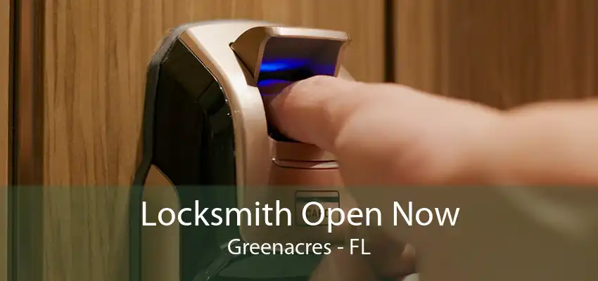 Locksmith Open Now Greenacres - FL