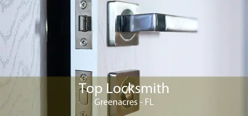 Top Locksmith Greenacres - FL